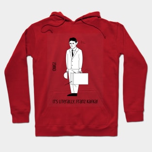 Franz Kafka Funny Design Illustration Hoodie